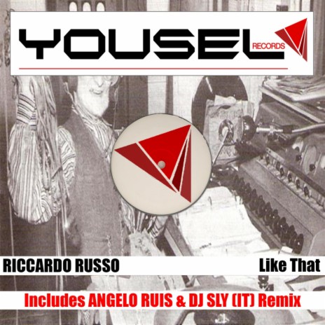 Like That (Angelo Ruis & Dj Sly (IT) Remix)