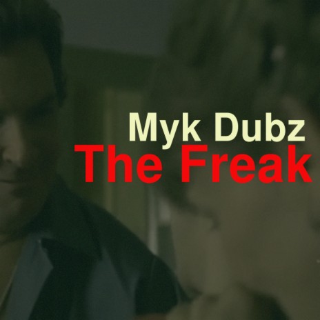 The Freak (Original Mix)