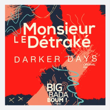 Darker Days (Original Mix)