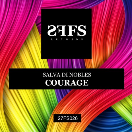 Courage (Original Mix)