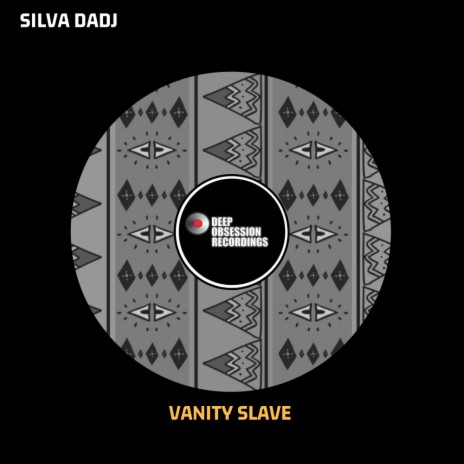 Vanity Slave (Original Mix)