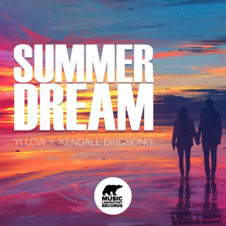 Summer Dream (Original Mix) ft. Kendall Birdsong | Boomplay Music
