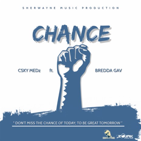 Chance ft. CSKY Medz & Bredda Gav | Boomplay Music