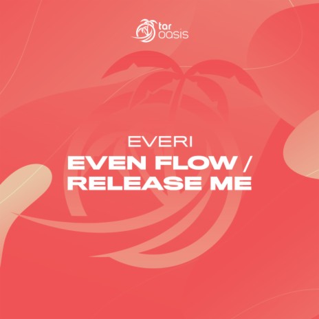 Even Flow (Original Mix)