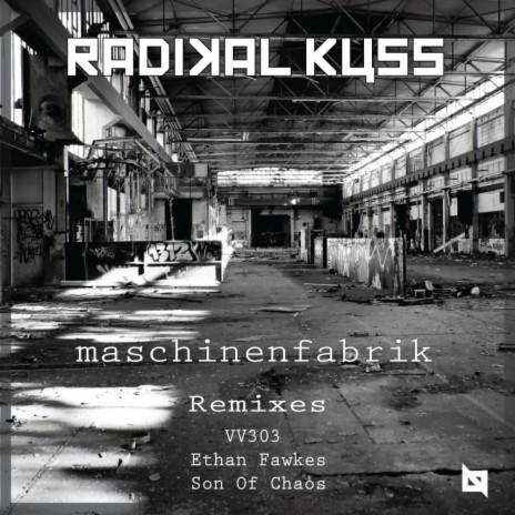 Maschinenfabrik (Ethan Fawkes Remix)