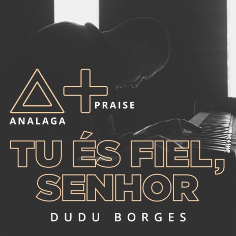 Tu És Fiel, Senhor | Boomplay Music