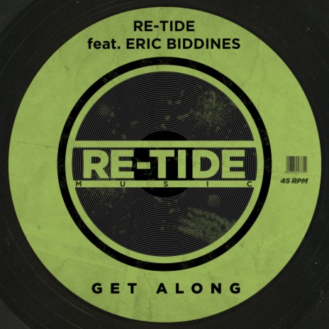 Get Along (Extended Mix) ft. Eric Biddines | Boomplay Music