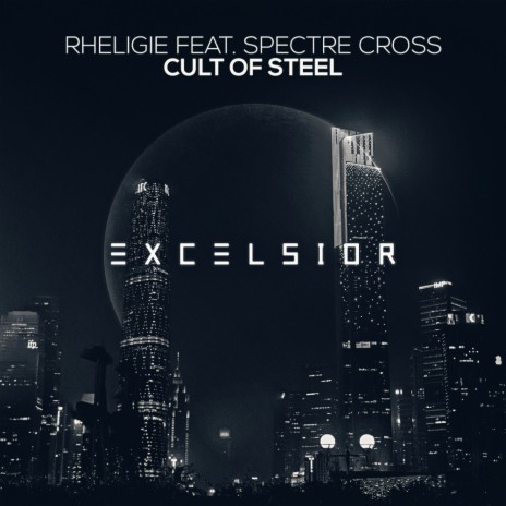 Cult of Steel (Extended Vocal Mix) ft. Spectre Cross | Boomplay Music