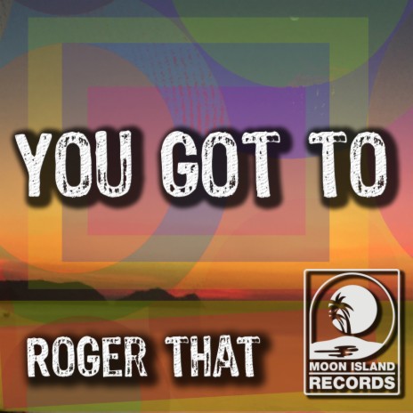 You Got To (Original Mix)