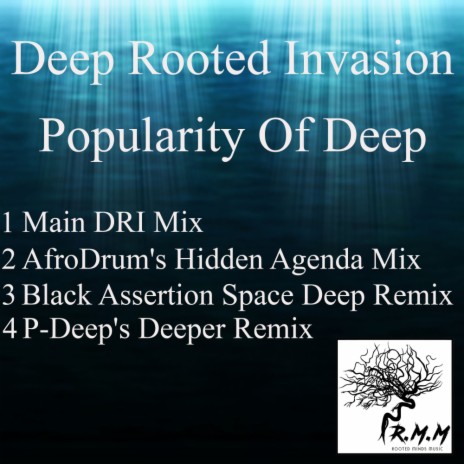 Popularity Of Deep (P-Deep's Deeper Remix)