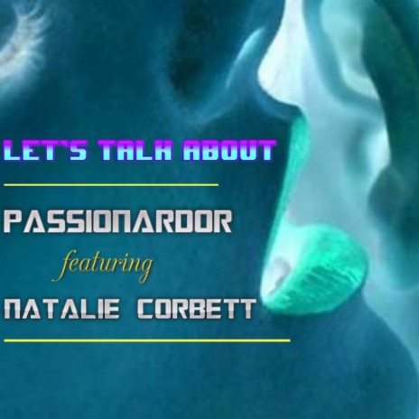 Let's Talk About (Radio Edit) ft. Natalie Corbett | Boomplay Music