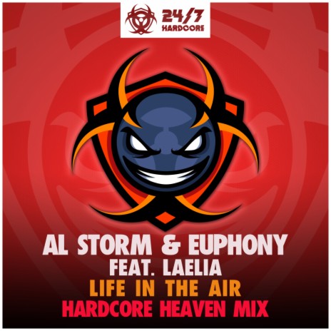 Life In The Air (Hardcore Heaven Mix) ft. Euphony & Laélia | Boomplay Music