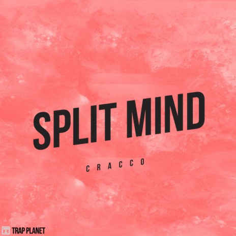 Split Mind (Original Mix)