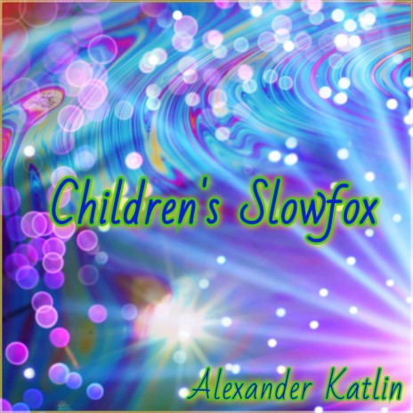 Children's Slowfox | Boomplay Music