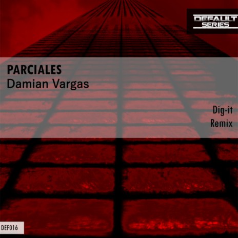 Parciales (Dig-It Remix)