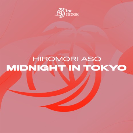 Midnight In Tokyo (Original Mix) | Boomplay Music