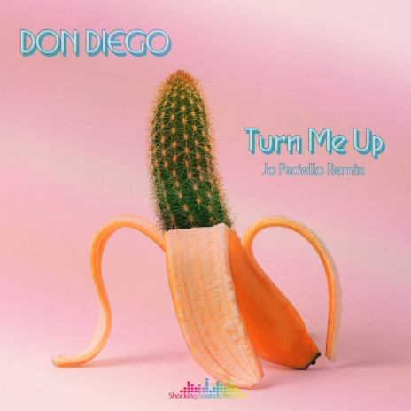 Turn Me Up (Jo Paciello Remix) | Boomplay Music
