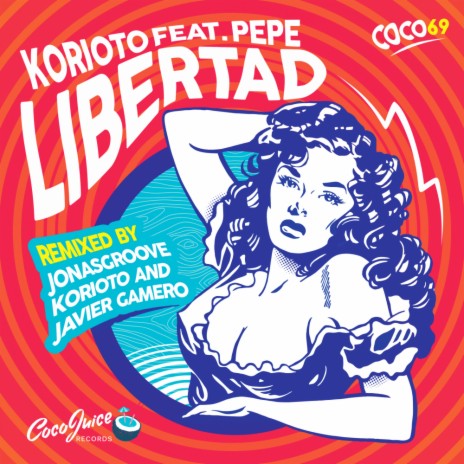 Libertad (Korioto, Javier Gamero Remix) ft. Feat. Pepe