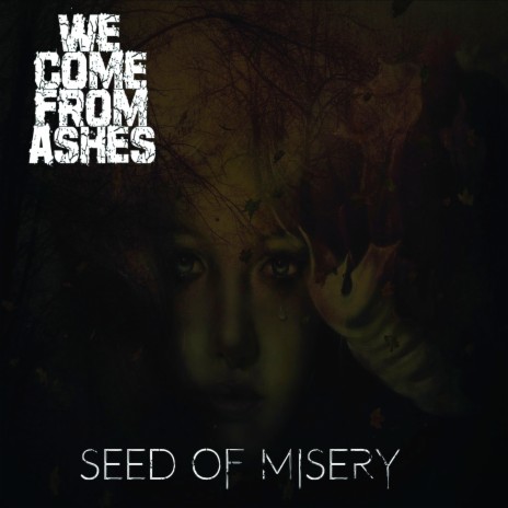 Seed Of Misery | Boomplay Music