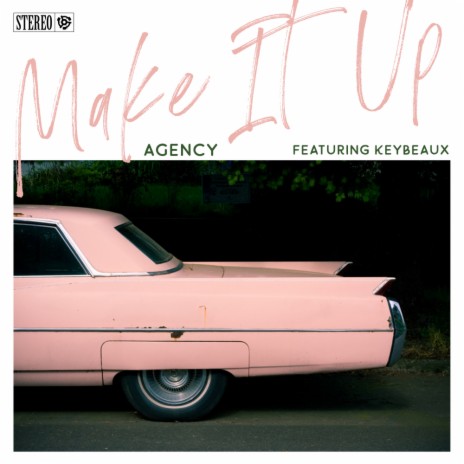 Make It Up (Original Mix) ft. Keybeaux
