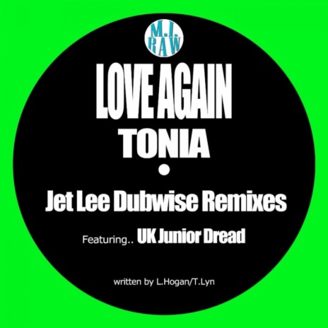 Love Again (Jet Lee Featuring UK Junior Dread Dub Remix) ft. Rubeus Solis