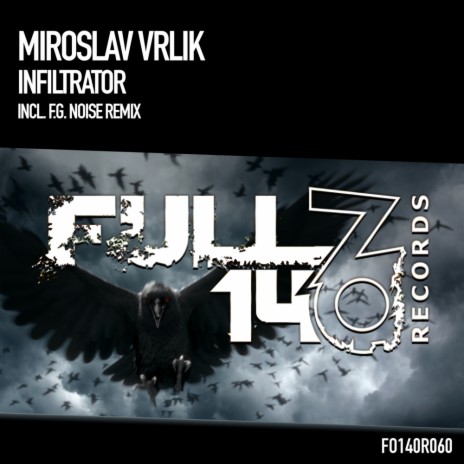 Infiltrator (F.G. Noise Remix)