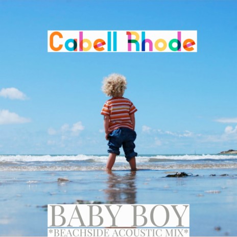 Baby Boy (Beachside Acoustic Mix)