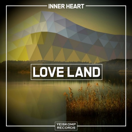 Love Land (Original Mix)