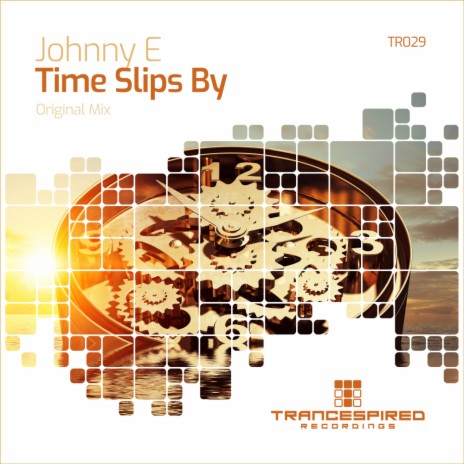 Time Slips By (Original Mix)