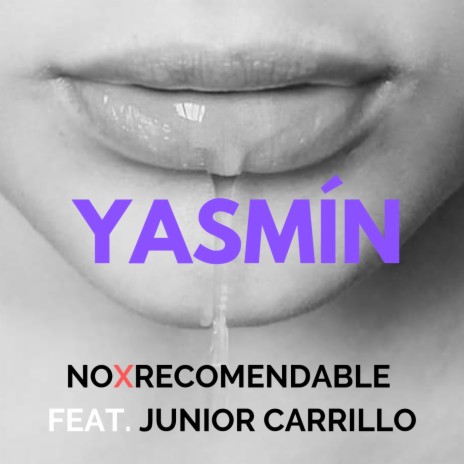 Yasmín ft. Junior Carrillo | Boomplay Music