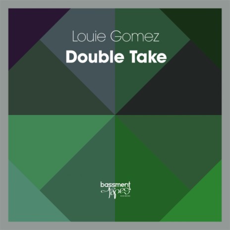Double Take (Louie's Dub Mix)