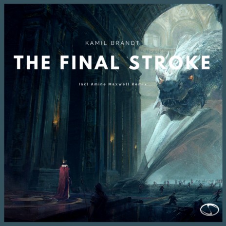 The Final Stroke (Amine Maxwell Remix)