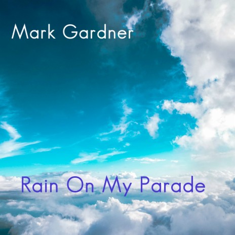 Rain On My Parade | Boomplay Music