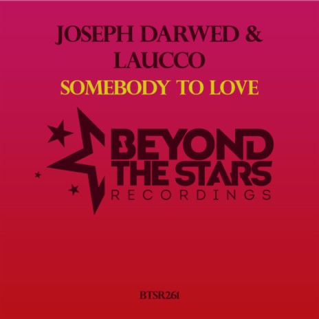 Somebody To Love (Emotion Mix) ft. Laucco | Boomplay Music