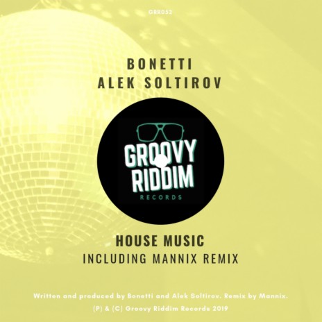 House Music (Mannix Glory Days Of House Remix) ft. Alek Soltirov