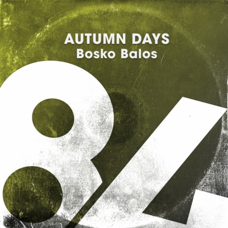 Autumn Days (Original Mix)
