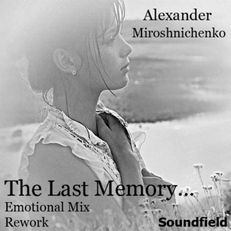 The Last Memory... (Emotional Mix)