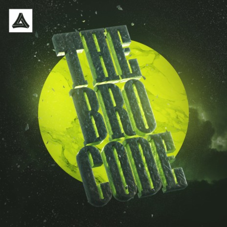 The Bro Code (Original Mix)