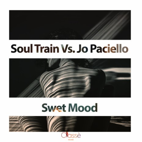 Sweet Mood (Original Mix) ft. Jo Paciello | Boomplay Music