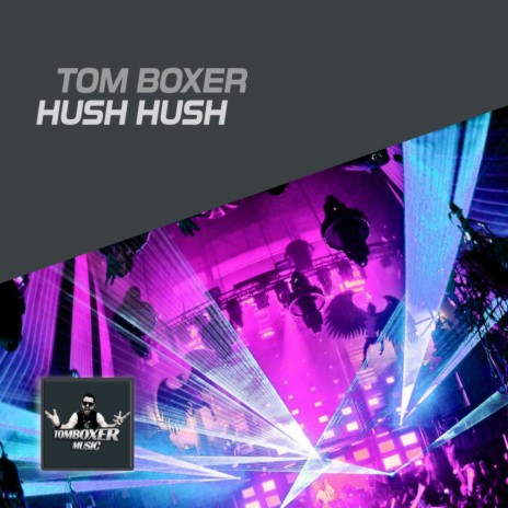 Hush Hush (Original Mix) | Boomplay Music