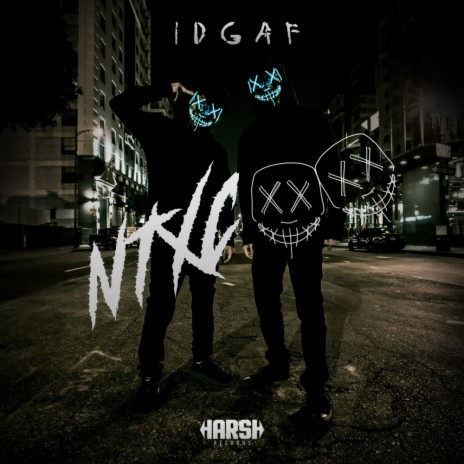 IDGAF (Original Mix) | Boomplay Music