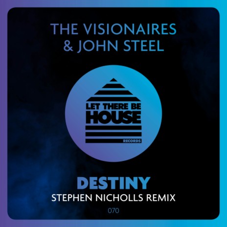 Destiny (Stephen Nicholls Extended Remix) ft. John Steel | Boomplay Music