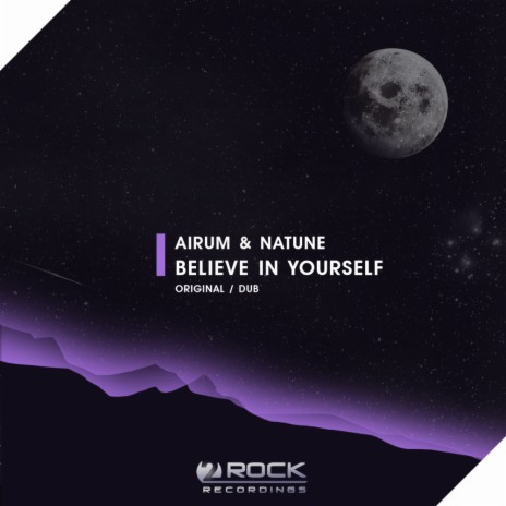 Believe In Yourself (Radio Dub) ft. Natune | Boomplay Music