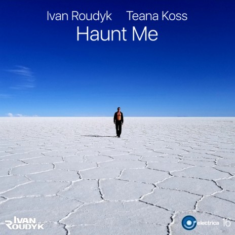 Haunt Me (Original Mix) ft. Teana Koss