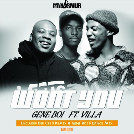 Won't You (Gene Boi Remix) ft. Villa