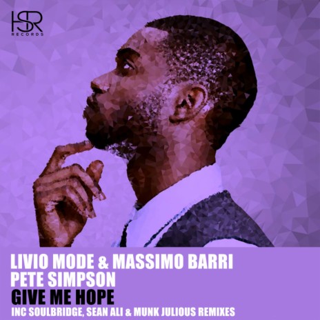 Give Me Hope (Sean Ali & Munk Julious Remix) ft. Massimo Barri & Pete Simpson