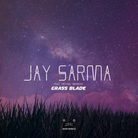 Grass Blade (Original Mix) ft. Michael Barbera