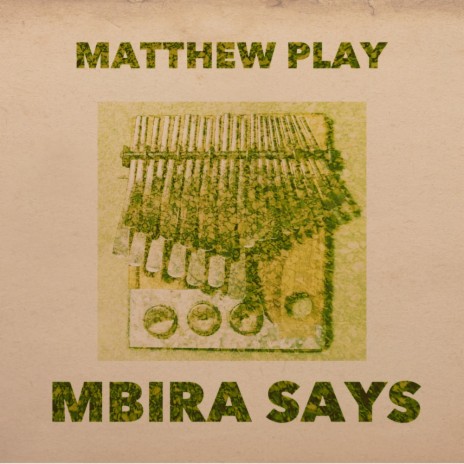 Mbira Says (Original Mix) | Boomplay Music