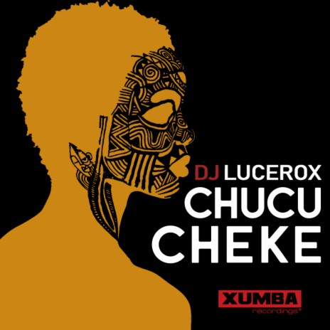 Chucu Cheke (Original Mix)