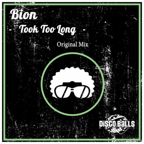 Took Too Long (Original Mix) | Boomplay Music